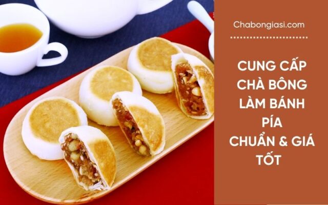 Nhận sản xuất chà bông làm bánh Pía